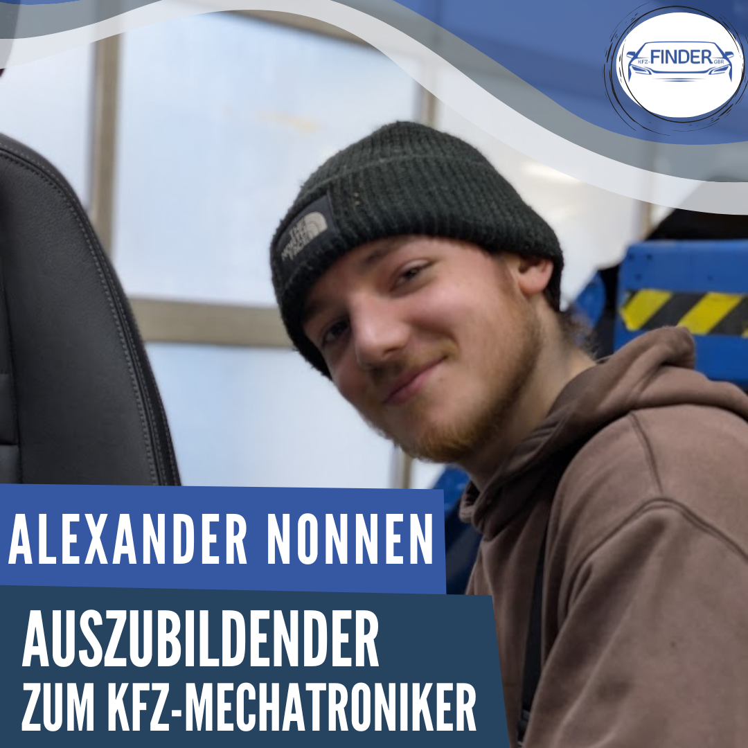Mitarbeiter | Alexander Nonnen | Auzubildender zum KFZ-Mechatroniker | KFZ-Finder